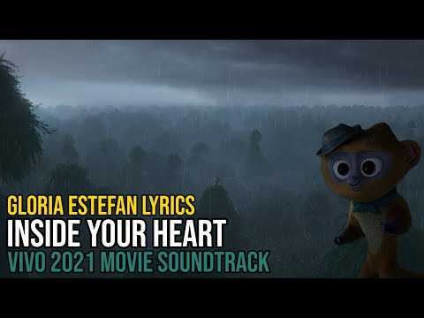Inside Your Heart - VIVO 2021 ANIMATED MOVIE SOUNDTRACK | lyrics HQ
