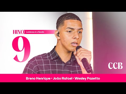 Hino 9 CCB - Luminosa é a Senda
