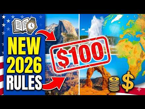 2026 National Park Changes: Fees, Passes, Timed Entry