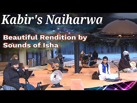 Kabir's Naiharva renditioned by Sandeep Narayan and Sounds of Isha | Life INSIGHTS
