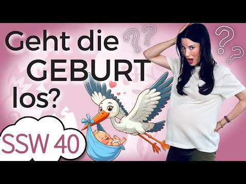 SSW 40: Daran erkennst du, dass die GEBURT losgeht! | Mein Kinderwunsch