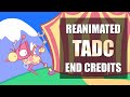 Episode 7 Accurate TADC End Credits