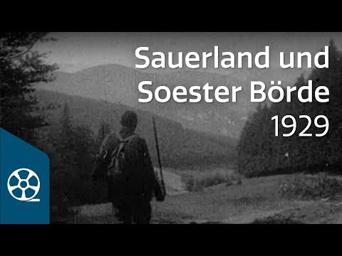 The Sauerland and the Soest Börde 1929 - Through beautiful Westphalia 03/04 | FILM TREASURES