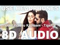 Leke Prabhu Ka Naam (8D Audio) | Tiger 3 | Arijit Singh | Nikhita Gandhi | Salman Khan, Katrina Kaif