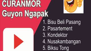 Download lagu Curanmor - Guyon Ngapak Episode #8 mp3 Download lagu Curanmor - Guyon Ngapak Episode #8 mp3