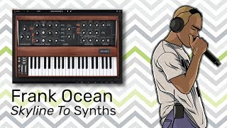 Frank Ocean - Skyline To (Instrumental Synth Remake)