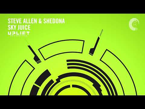 UPLIFTING TRANCE: Steve Allen & Shedona  - Sky Juice (FULL)