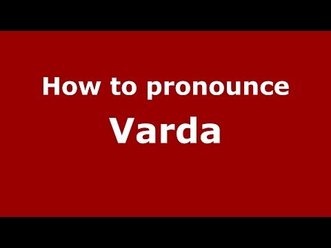 How to pronounce Varda (Italian/Italy) - PronounceNames.com