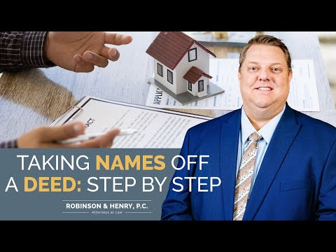 How To Remove a Name From a Deed