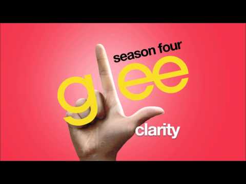Clarity | Glee [HD FULL STUDIO]