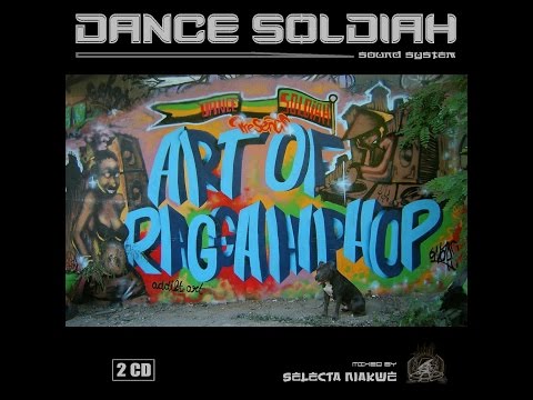 DANCE SOLDIAH - Art Of Ragga Hip Hop Vol1 CD1 (2004) Full Mix