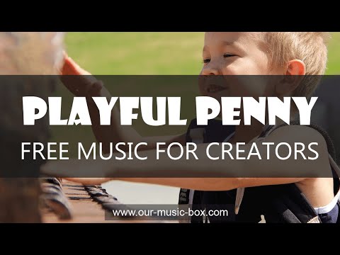 FREE Music | "Playful Penny" | Fun PIANO Royalty free music | OurMusicBox