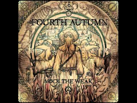 Fourth Autumn - Mock the Weak - 5. 'A Door, A Table, A Fist'