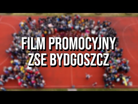 Film promocyjny ZSE Bydgoszcz 2023