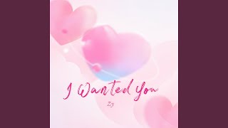 Download lagu I wanted you (zy版) mp3