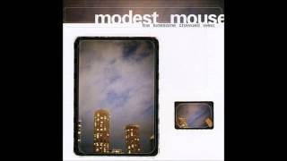 Modest Mouse - Teeth Like God's Shoeshine (Lyrics)