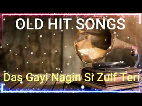 Das Gayi Nagin Si Zulf Teri Evergreen Hit Song