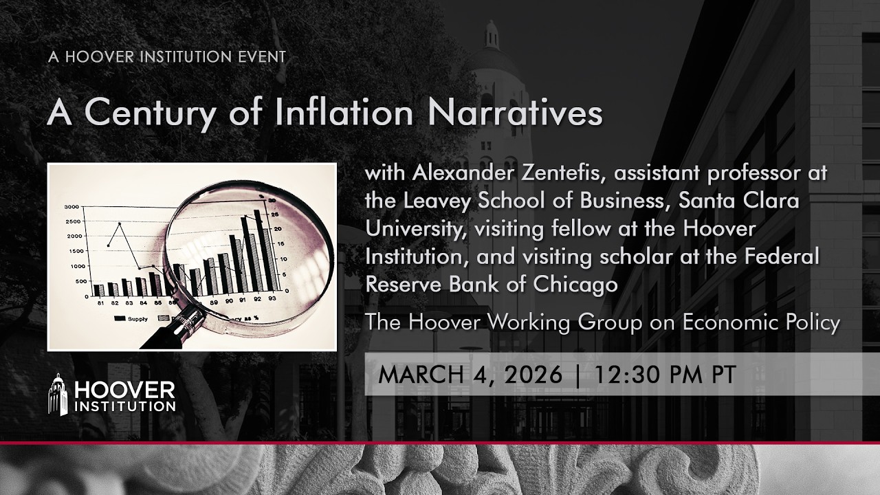 A Century of Inflation Narratives | Hoover Institution