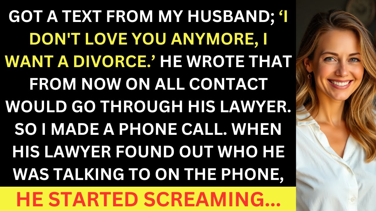 My Husband Texted; 'I Don't Love You Anymore.' Contact My Lawyer, So I Did. He Started Screaming...
