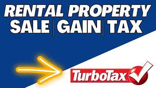 How To Calculate Gain | Sale of Rental Property | TurboTax