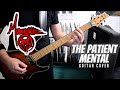 Mudvayne - The Patient Mental (Guitar Cover)