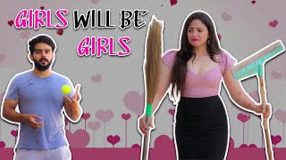 GIRLS WILL BE GIRLS || Sibbu Giri | DOWNLOAD THIS VIDEO IN MP3, M4A, WEBM, MP4, 3GP ETC