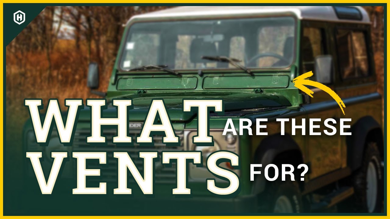 What do the vents do on a Defender?