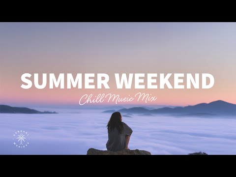 Summer Weekend ☀️ Chill Music Mix | Deep House, Chill House, Tropical House