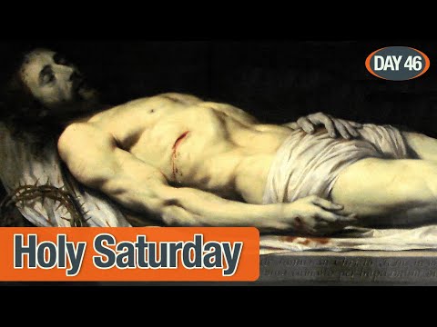 Holy Saturday The Saddest Day Ever | Holy Week Reflection for Lent 2022