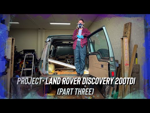Project - Land Rover Discovery 200Tdi (Part Three)