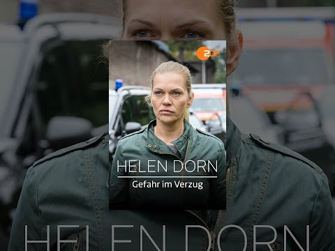 Helen Dorn - Gefahr im Verzug