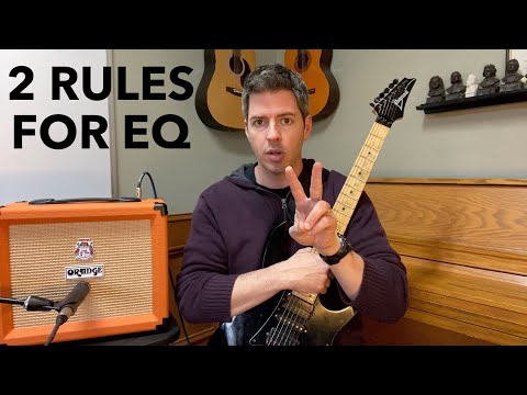What Does Guitar Amp EQ Do? 2 Rules to Help You Sound Better NOW!