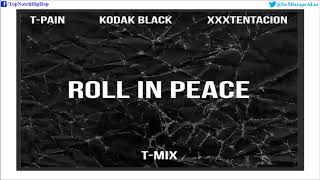 T Pain - Roll In Peace (Remix)