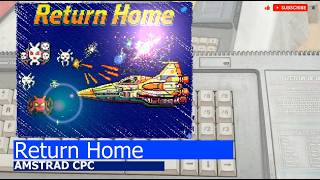 Amstrad CPC -=Return Home=-