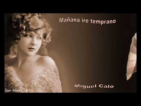 Mañana ire temprano - Orquesta Miguel Calò - (Raul Iriarte)