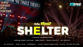 Download lagu DJ FULL TRAP SHELTER JINGGLE MU PROJECT BY KAPTEN GABUT X DENS MUSIC X MEDIA PROJECT VIRALL mp3 Download lagu DJ FULL TRAP SHELTER JINGGLE MU PROJECT BY KAPTEN GABUT X DENS MUSIC X MEDIA PROJECT VIRALL mp3