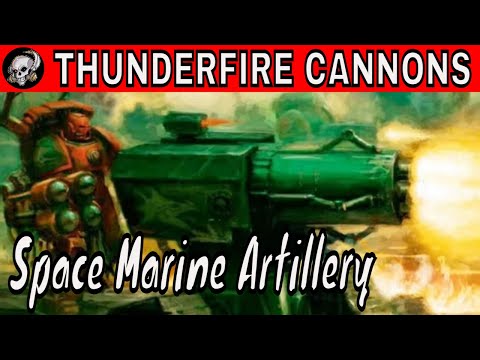 THUNDERFIRE CANNONS IN WARHAMMER 40000