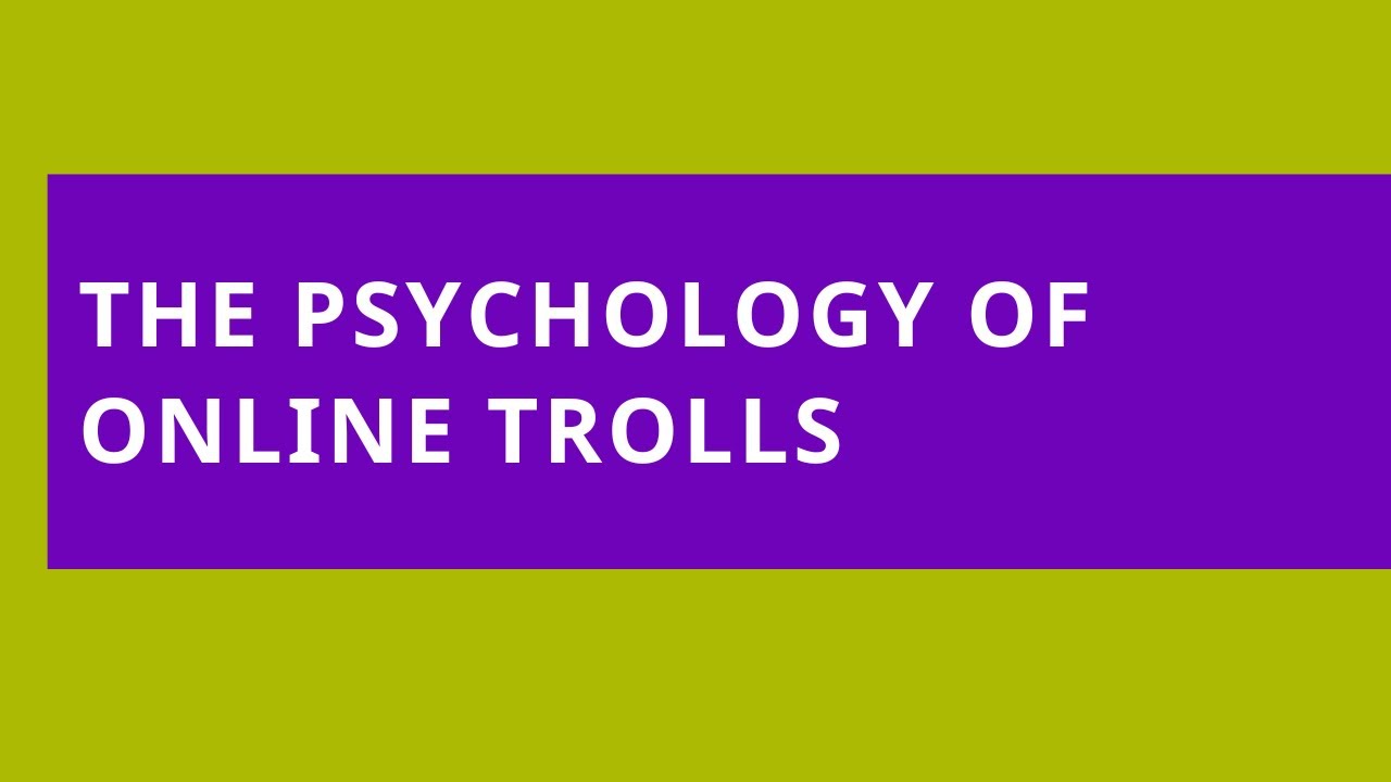 Audio Read: The Psychology of Online Trolls