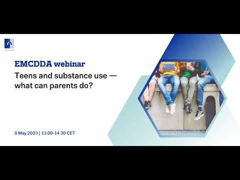 EMCDDA Webinar: Teens and substance use — what can parents do?