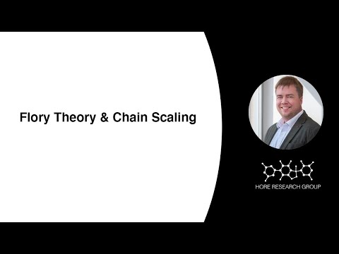 EMAC 352: Flory Theory & Polymer Chain Scaling
