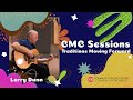 CMC Sessions: Traditions Moving Forward with Larry Dunn