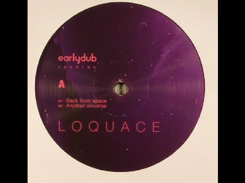 Loquace - Back From Space