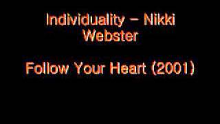 Individuality - Nikki Webster (Follow Your Heart)