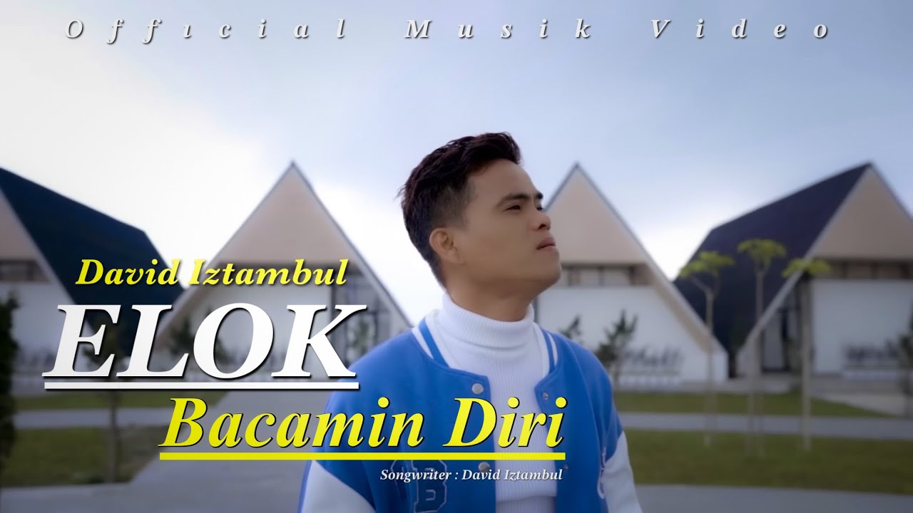 David Iztambul - Elok Bacamin Diri [Official Music Video]