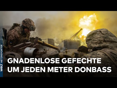 UKRAINE-KRIEG: Donbass-Schlacht - Fürchterliche Verluste im russischen Trommelfeuer | WELT News