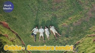 Download lagu Pop: Geisha - Sementara sendiri video lirik mp3