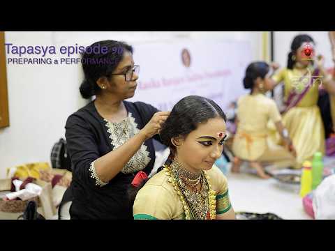 Tapasya episode 90 - PREPARING a PERFORMANCE - Sridevi Nrithyalaya - Bharathanatyam Dance