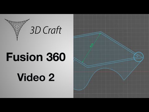 Autodesk Fusion 360 - Video 2 - Sketch, Lines, Splines, Constraints