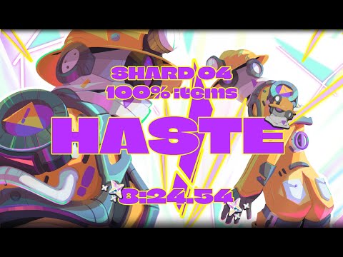 Haste : Broken World - Speedrun Shard 04 - All item - Medium - 8:24.54