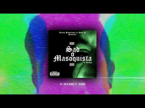 Realidad (SADoMASOQUISTA) Acertijo Ft. Scraf